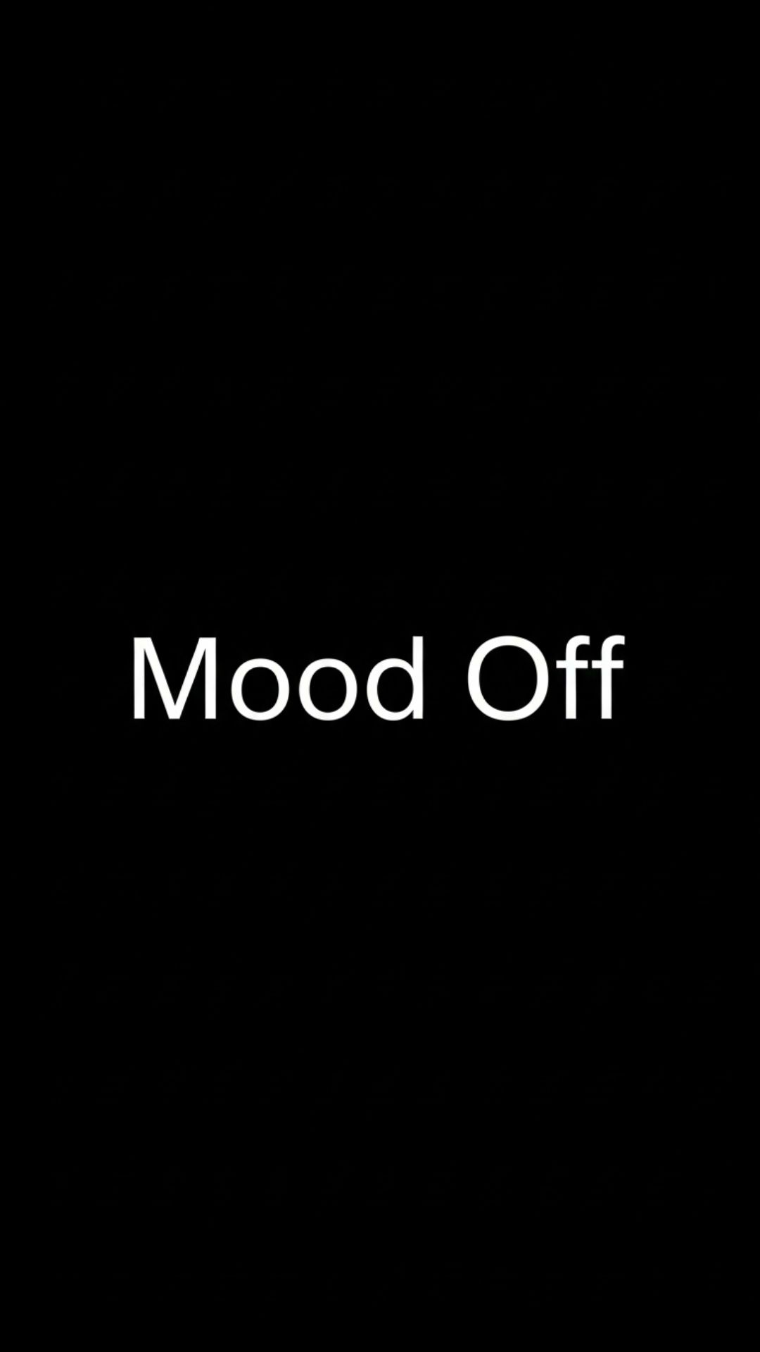 Solid black screen with "Mood Off" text in white, for a simple and direct sad WhatsApp DP.