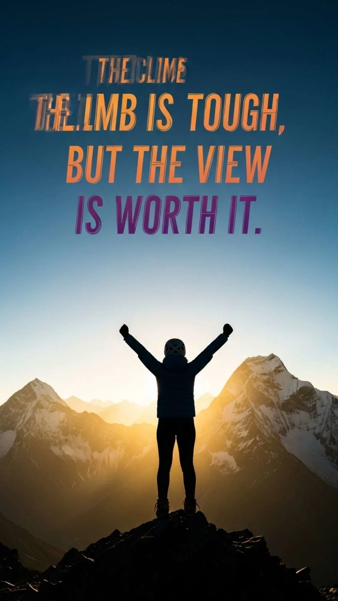 Motivational WhatsApp DP depicting a person reaching a mountain peak, symbolizing overcoming challenges and achieving success, with an inspirational quote.